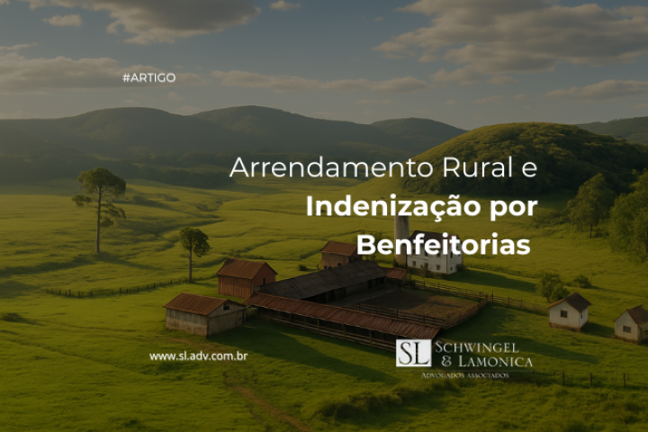 Arrendamento Rural e Indenização por Benfeitorias