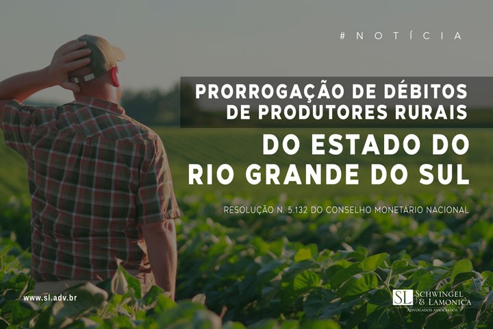 Prorrogação de débitos de produtores rurais do Estado do Rio Grande do Sul