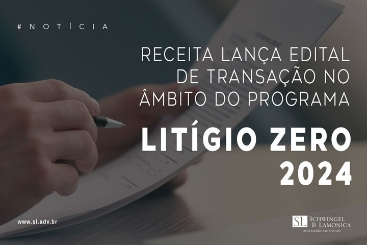 Receita lança edital de transação no âmbito do Programa Litígio Zero 2024